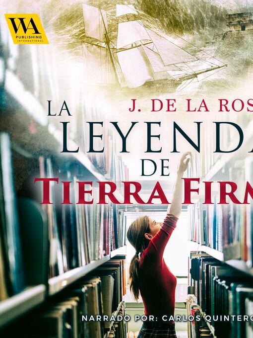 Title details for La leyenda de tierra firme by José de La Rosa - Wait list